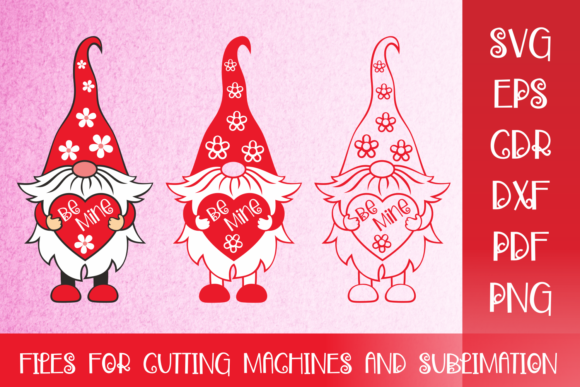 Valentine's SVG with Cute Gnome: The Ultimate Digital Product for Be Mine Crafts